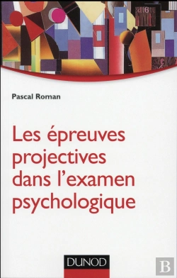 Bertrand.pt - Les Épreuves Projectives Dans L'Examen Psychologique (2e Édition)
