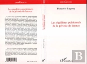 Les Équilibres Pulsionnels De La Période De Latence