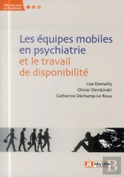 Les Equipes Mobiles De Psychiatrie Et Le Travail De Disponibilite