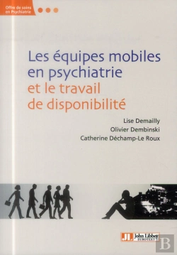 Bertrand.pt - Les Equipes Mobiles De Psychiatrie Et Le Travail De Disponibilite