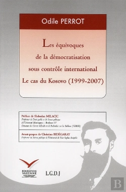 Bertrand.pt - Les Équivoques De La Construction Volontariste De La Démocratie Au Kossovo