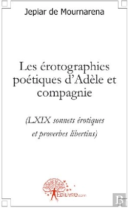 Bertrand.pt - Les Érotographies Poétiques D'Adèle Et Compagnie