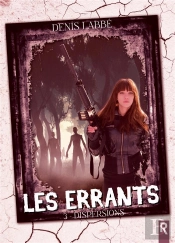 Les Errants T.3 : Dispersions