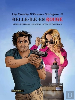 Bertrand.pt - Les Escales D'Erwan Collogan T.1 ; Belle-Ile En Rouge