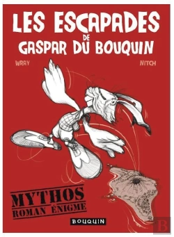 Bertrand.pt - Les Escapades De Gaspar Du Bouquin : Mythos