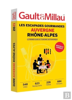 Bertrand.pt - Les Escapades Gourmandes : Auvergne Rhône-Alpes (Édition 2021)