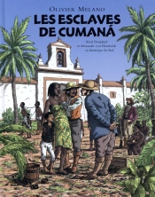 Les Esclaves De Cumanà
