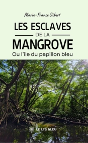 Les Esclaves De La Mangrove