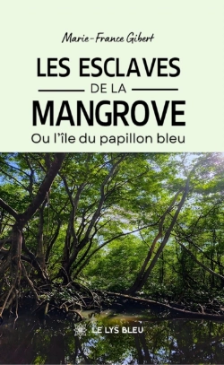 Bertrand.pt - Les Esclaves De La Mangrove