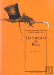 Les Esclaves De Paris T.1 : Le Chantage