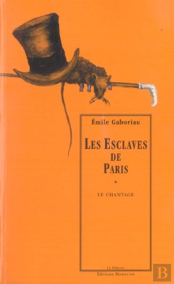 Bertrand.pt - Les Esclaves De Paris T.1 : Le Chantage