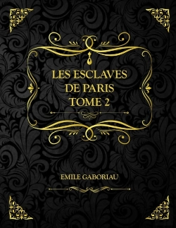 Bertrand.pt - Les Esclaves De Paris Tome 2