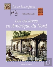 Les Esclaves En Amerique Du Nord