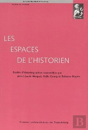 Les Espaces De L'Historien