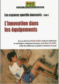Bertrand.pt - Les Espaces Sportifs Innovants T.1 ; L'Innovation Dans Les Équipements