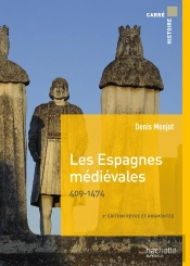 Les Espagnes Médiévales, 409-1474 (2e Édition)