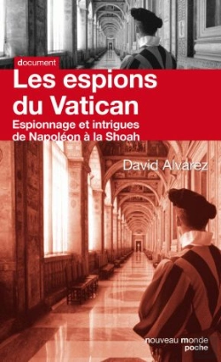 Bertrand.pt - Les Espions Du Vatican ; Espionnage Et Intrigues De Napoléon À La Shoah