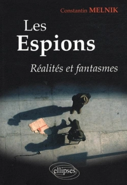Bertrand.pt - Les Espions. Réalités Et Fantasmes