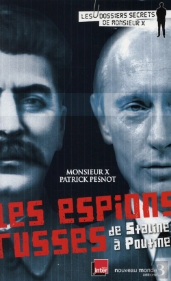 Bertrand.pt - Les Espions Russes ; De Staline À Poutine