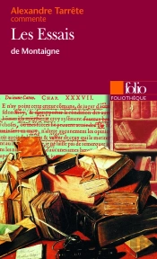 Les Essais De Montaigne (Essai Et Dossier)
