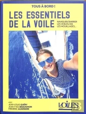 Les Essentiels De La Voile : Tous À Bord