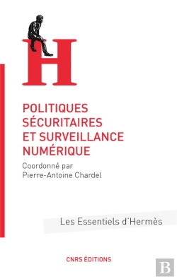 Bertrand.pt - Les Essentiels D'Hermes - Securite, Surveillance, Liberte A L'Ere Du Tout Numerique