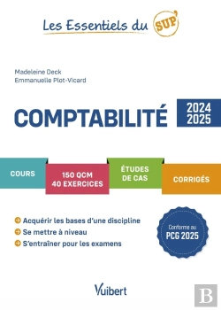 Bertrand.pt - Les Essentiels Du Sup' : Comptabilité 2024/2025 : Cours - Qcm - Exercices - Etudes De Cas - Corrigés