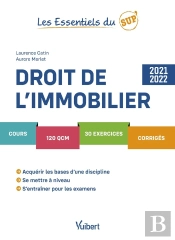 Les Essentiels Du Sup ; Droit De L'Immobilier : Cours - Qcm - Exercices - Corrigés (Édition 2021/2022)