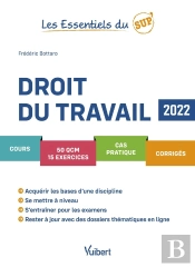 Les Essentiels Du Sup ; Droit Du Travail 2022 : Cours, Qcm, Exercices, Corrigés