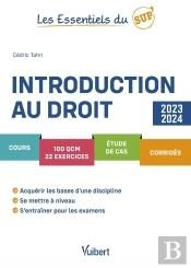 Les Essentiels Du Sup' : Introduction Au Droit 2023/2024 : Cours, Qcm, Exercices, Étude De Cas, Corrigés, Méthodologie