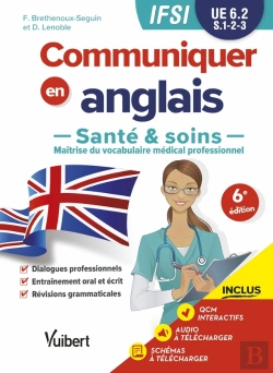 Bertrand.pt - Les Essentiels Du Sup' : Ue 6.2 Communiquer En Anglais En Ifsi : Santé Et Soins ; Semestres 1, 2 Et 3 (1re Et 2e Années)