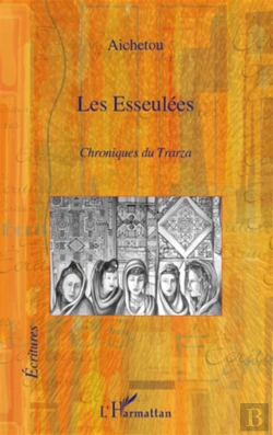 Bertrand.pt - Les Esseulées ; Chroniques Du Trarza