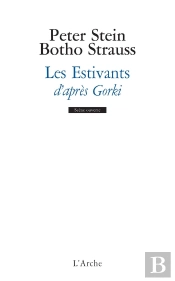 Les Estivants D'Après Gorki