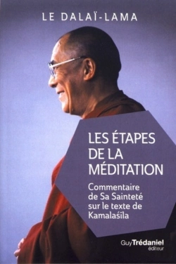 Bertrand.pt - Les Étapes De La Méditation ; Commentaire De Sa Sainteté Sur Le Texte De Kamalashîla