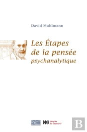 Les Étapes De La Pensée Psychanalytique