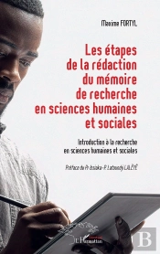 Les Étapes De La Rédaction Du Mémoire De Recherche En Sciences Humaines Et Sociales : Introduction À La Recherche En Sciences Humaines Et Sociales