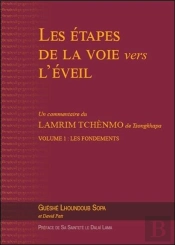 Les Etapes De La Voie Vers L'Eveil - Tome 1 : Les Fondements