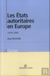 Les États Autoritaires En Europe (1920-1945)