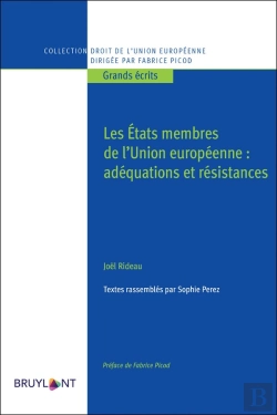 Bertrand.pt - Les États Membres De L'Union Européenne : Adéquation Et Résistance ; Recueil D'Études