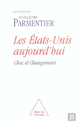 Bertrand.pt - Les Etats-Unis Aujourd'Hui ; Choc Et Changement