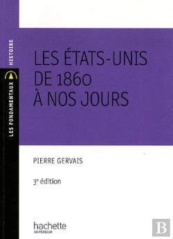 Bertrand.pt - Les Etats-Unis De 1860 À Nos Jours (3e Édition)