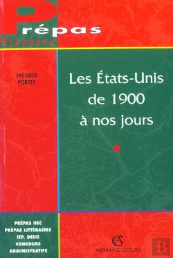 Bertrand.pt - Les Etats Unis De 1900 A Nos Jours