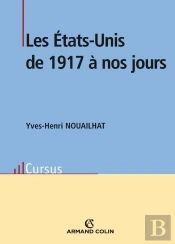 Les Etats-Unis De 1917 À Nos Jours