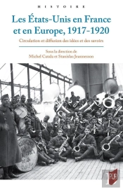 Les États-Unis En France Et En Europe : 1917-1920