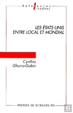 Bertrand.pt - Les Etats Unis Entre Local Et Global