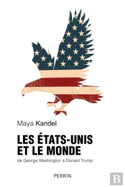 Bertrand.pt - Les États-Unis Et Le Monde Depuis 1776