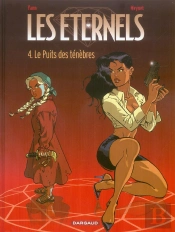 Les Éternels Tome 4 ; Le Puits Des Ténèbres