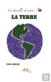 Les Étincelles Du Savoir... : La Terre