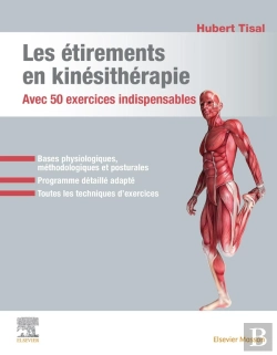 Bertrand.pt - Les Étirements En Kinésithérapie - Avec 50 Exercices Indispensables