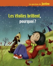 Les Étoiles Brillent, Pourquoi ?